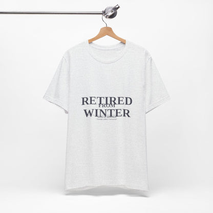 Retired From Winter Tee